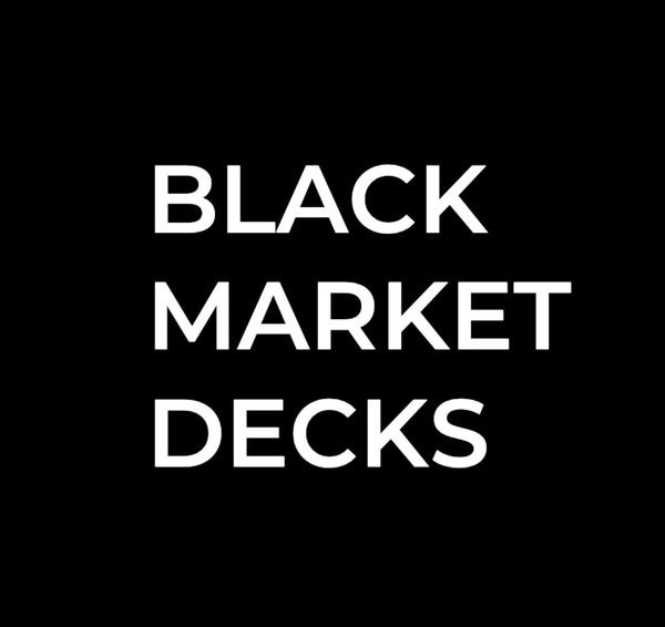 Black Market Decks